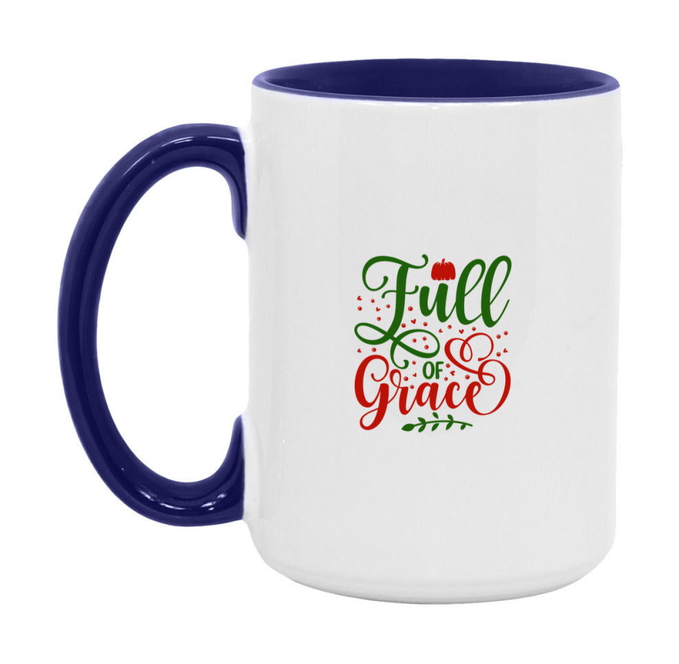 Full Of Grace Mug