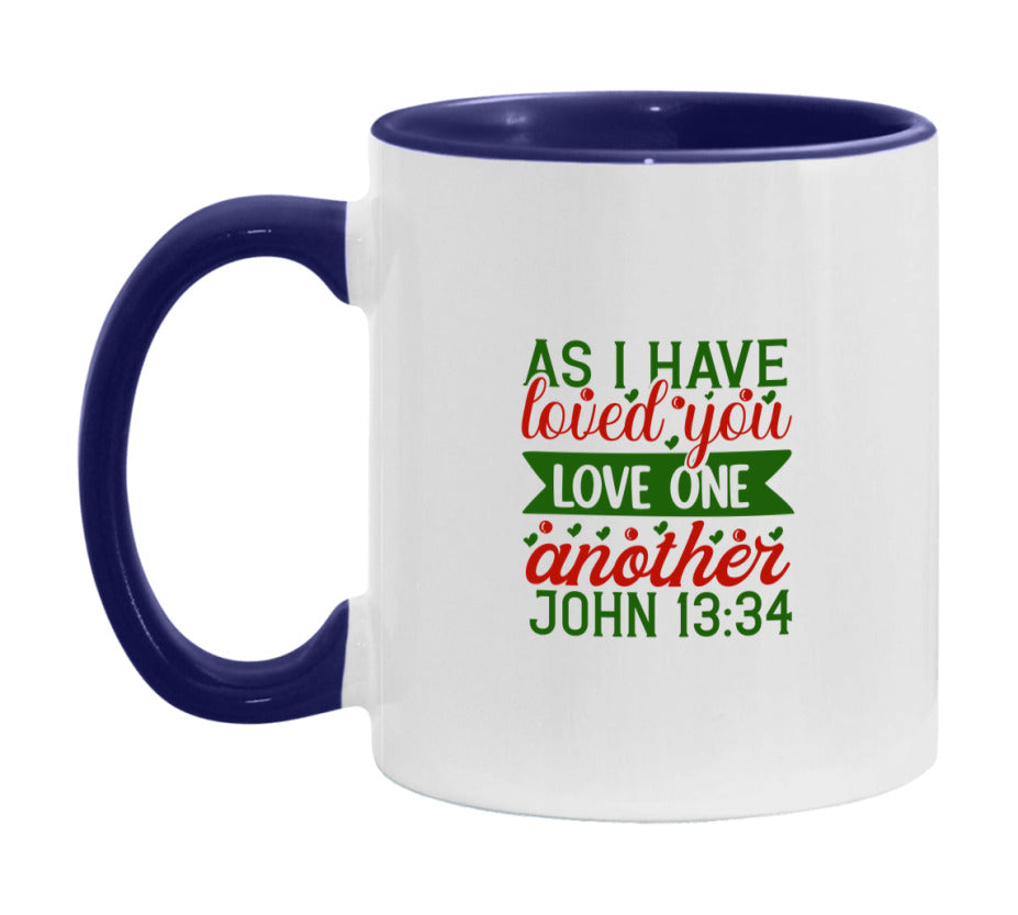 As I Have Loved You Love One Another Mug