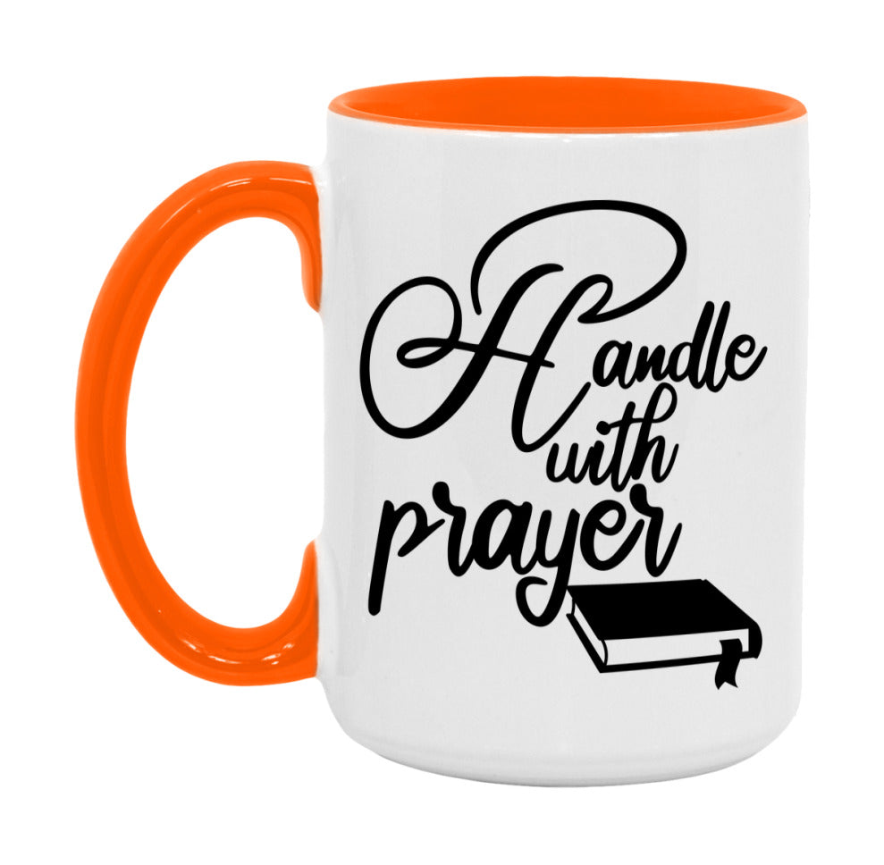 Handle With Prayer Mug