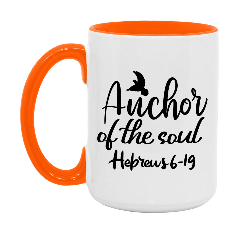 Anchor Of The Soul Hebrews 6-19 Mug