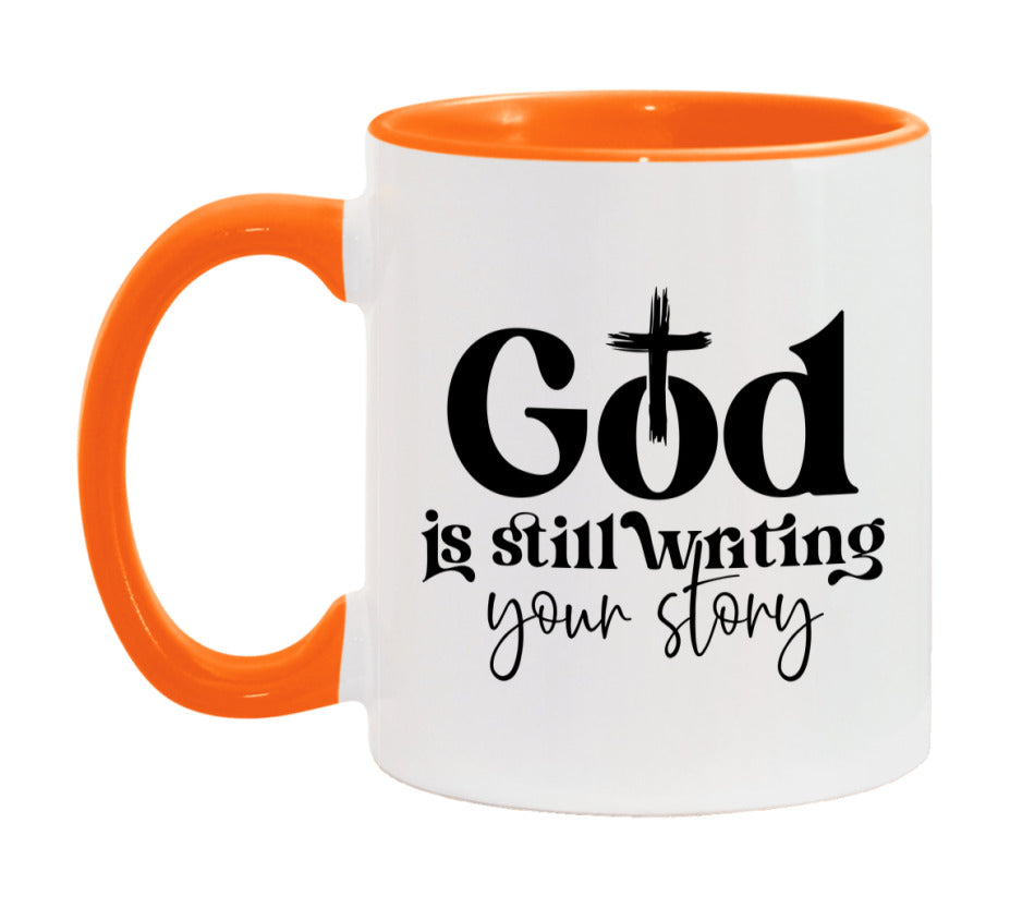 God Is Still Writing Your Story Mug