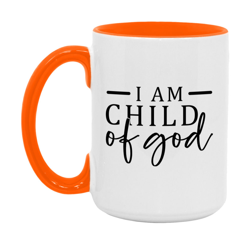 I Am A Child Of God Mug