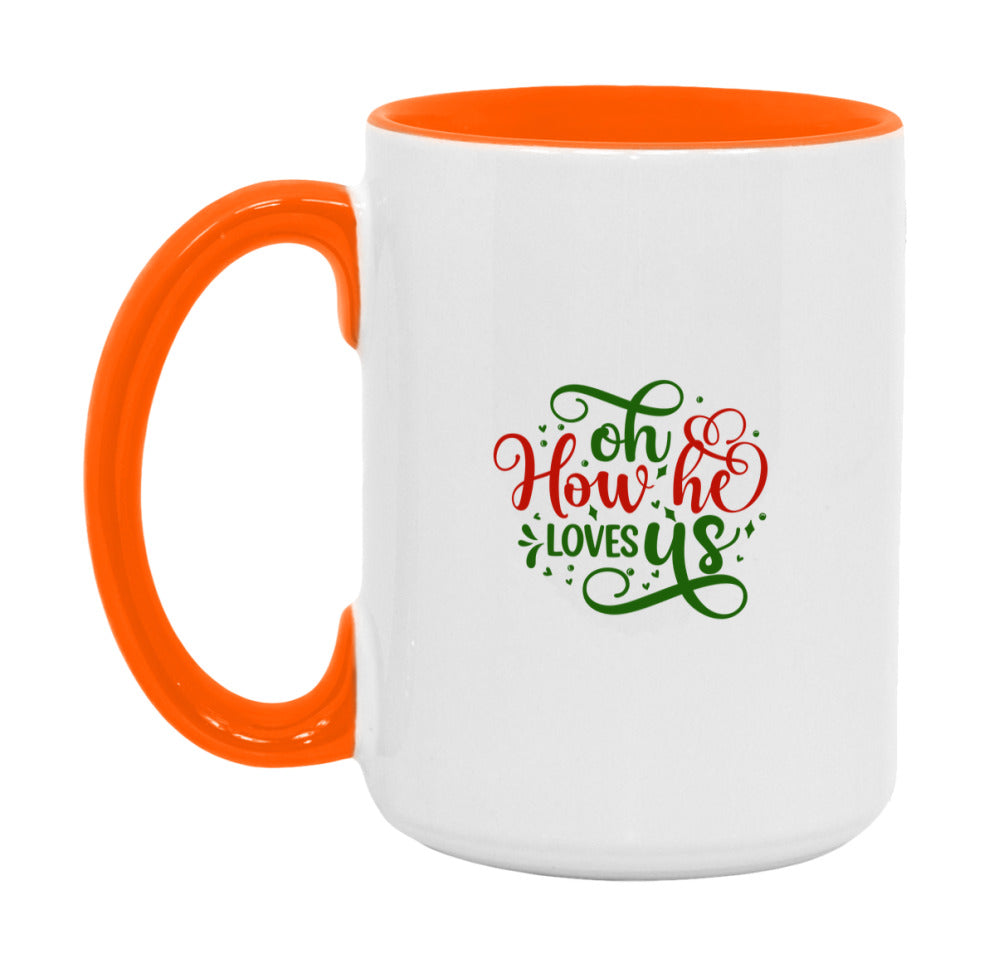 Oh, How He Loves Us Mug