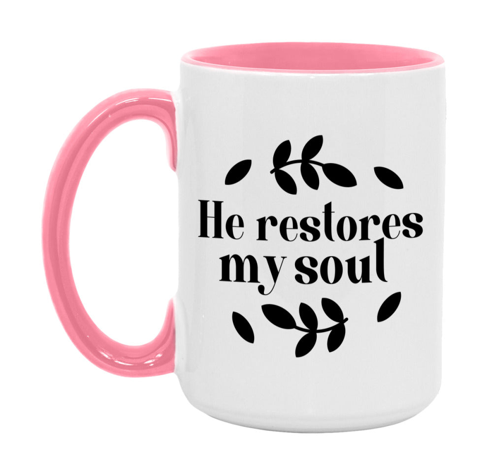 He Restores My Soul Mug