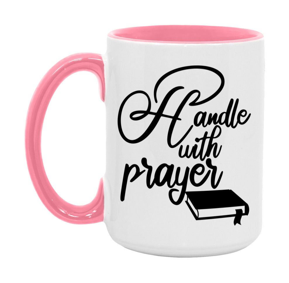 Handle With Prayer Mug