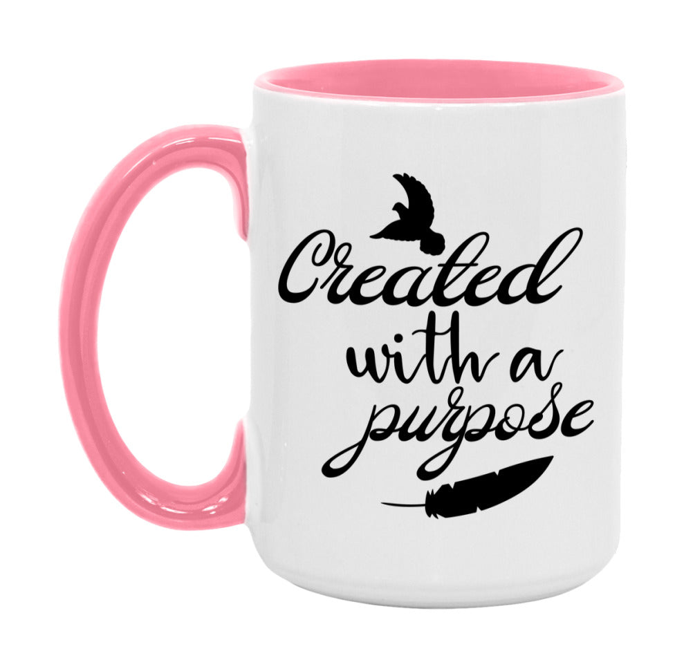 Created With A Purpose Mug