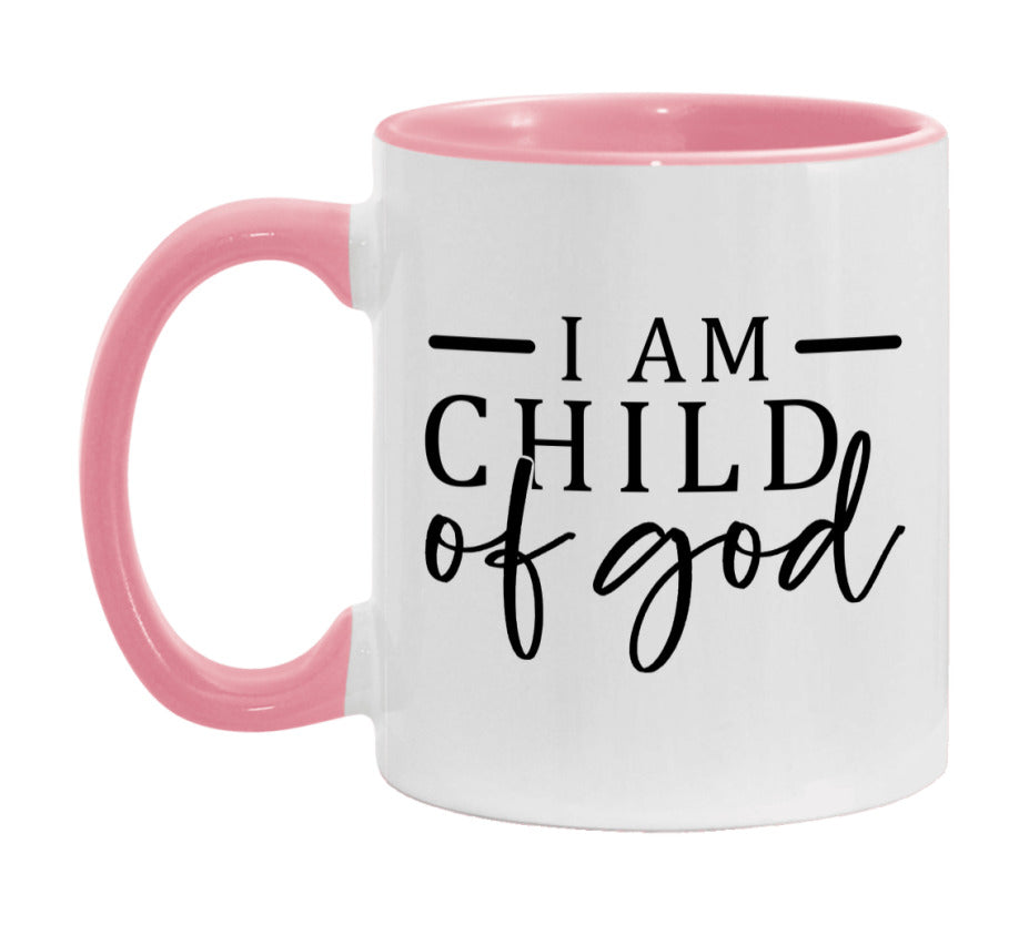 I Am A Child Of God Mug