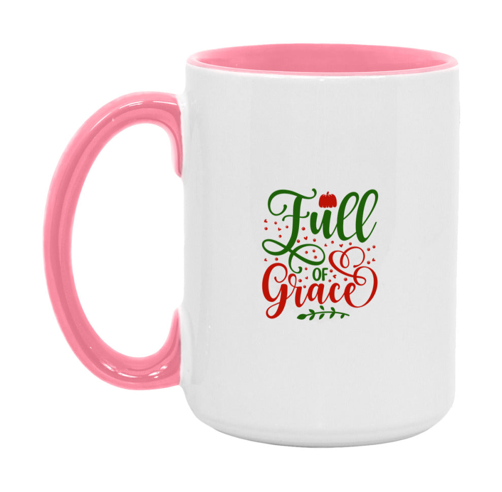 Full Of Grace Mug