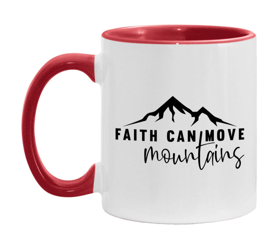 Faith Can Move Mountains Mug