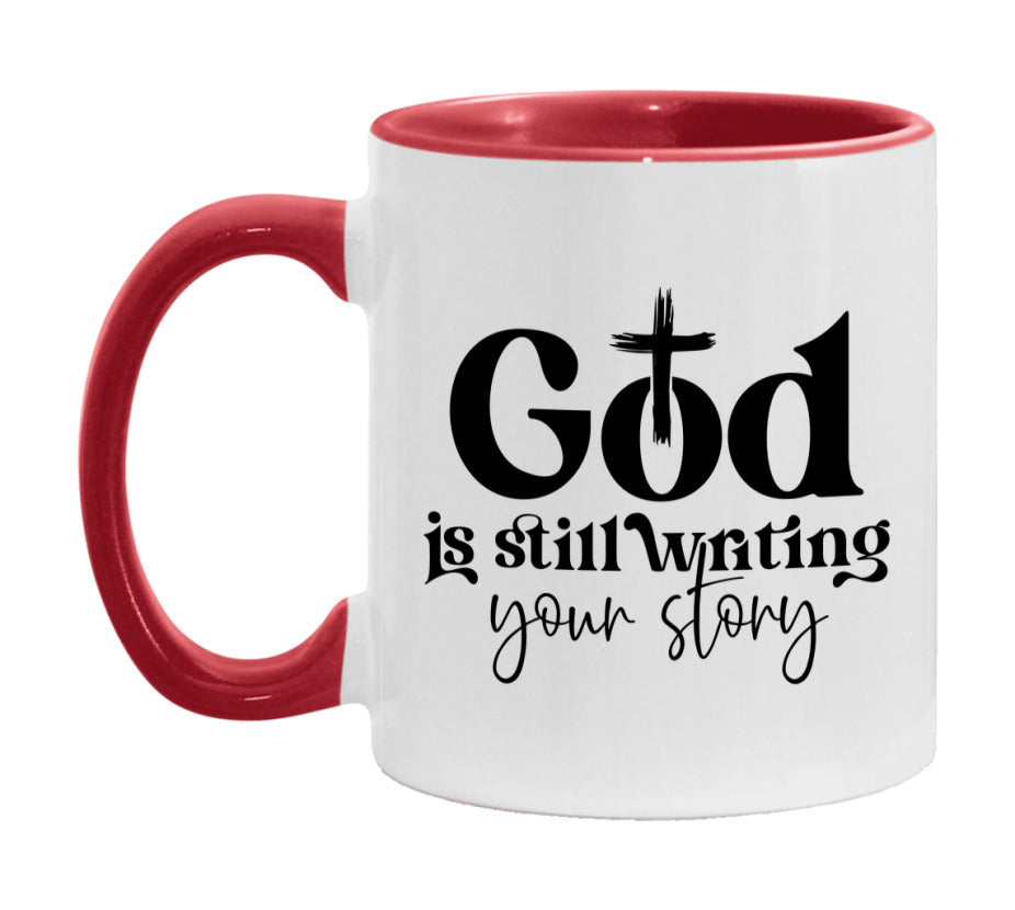 God Is Still Writing Your Story Mug