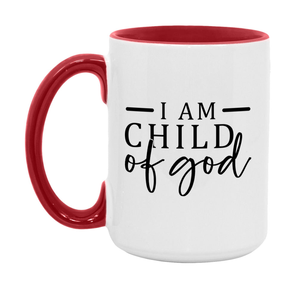 I Am A Child Of God Mug